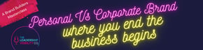 Personal vs corporate brand  - HB banner